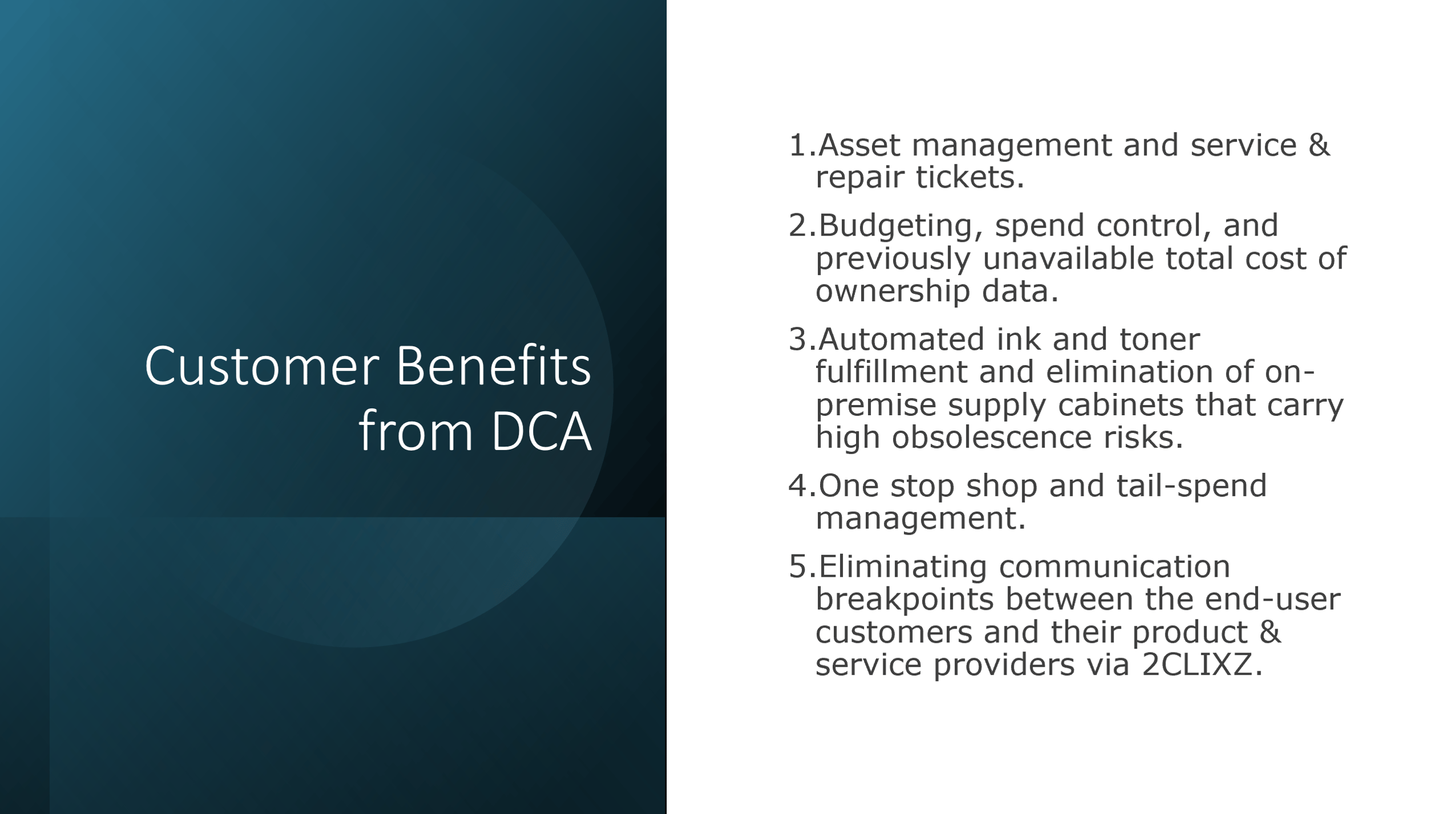 Customer Benefits from DCA